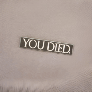 You Died